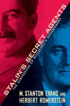 Paperback Stalin's Secret Agents: The Subversion of Roosevelt's Government Book