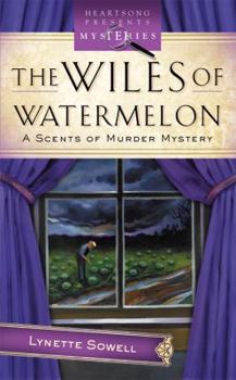 Paperback The Wiles of Watermelon Book