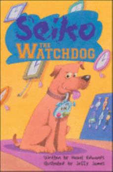 Paperback Seiko the Watchdog (Storyteller St (69770)) Book