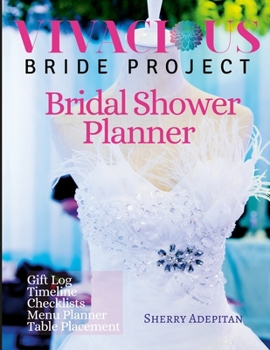 Paperback Vivacious Bride: Bridal Shower Planner Book