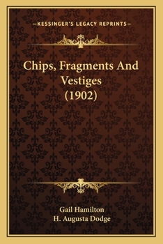 Paperback Chips, Fragments And Vestiges (1902) Book