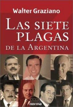 Paperback Las Siete Plagas de La Argentina [Spanish] Book