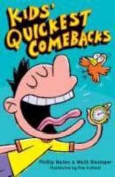 Paperback Kids' Quickest Comebacks Book