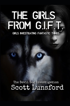 Paperback The Girls from Gift: Chasing the Devil Dog Book