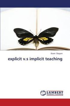 Paperback Explicit V.S Implicit Teaching Book