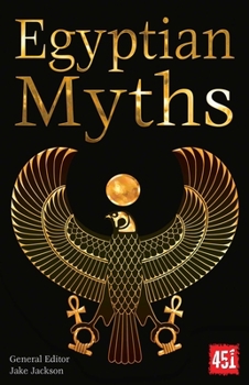 Egyptian Myths - Book  of the World's Greatest Myths and Legends