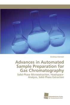 Paperback Advances in Automated Sample Preparation for Gas Chromatography Book