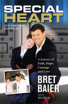Paperback Special Heart: A Journey of Faith, Hope, Courage and Love Book