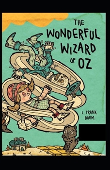 Paperback The Wonderful Wizard of Oz Illustrated Book