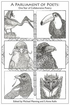 A Parliament of Poets: One Year of Collaborative Poetry