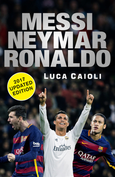 Paperback Messi Neymar Ronaldo 2017 Book