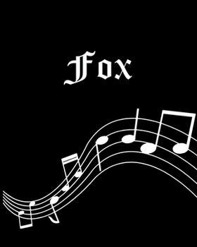 Paperback Fox: Sheet Music Note Manuscript Notebook Paper - Personalized Custom First Name Cover - Musician Composer Instrument Compo Book