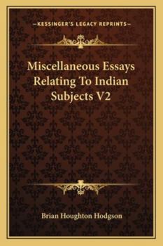 Paperback Miscellaneous Essays Relating To Indian Subjects V2 Book