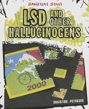 LSD and Other Hallucinogens - Book  of the Dangerous Drugs