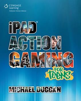 Paperback iPad Action Gaming for Teens Book