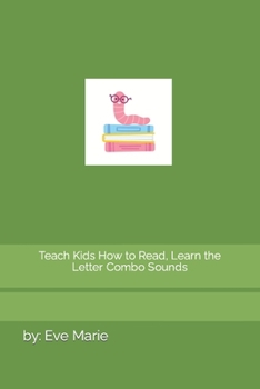 Paperback Teach Kids How to Read, Learn the Letter Combo Sounds Book