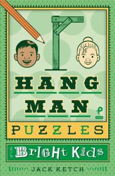 Paperback Hangman Puzzles for Bright Kids, Volume 6 Book