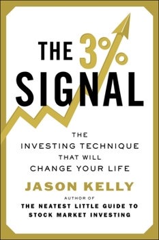 Paperback The 3% Signal: The Investing Technique That Will Change Your Life Book