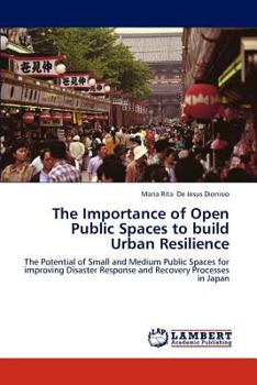 Paperback The Importance of Open Public Spaces to build Urban Resilience Book