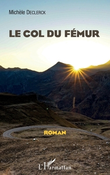 Paperback Le Col du fémur [French] Book