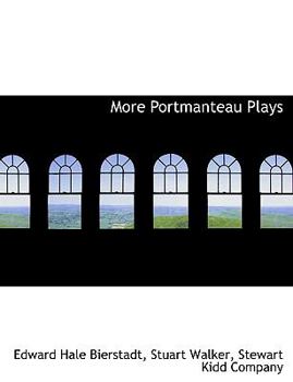 More Portmanteau Plays