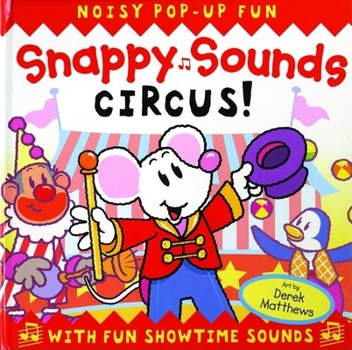 Hardcover Snappy Sounds: Circus! Book
