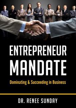 Paperback Entrepreneur Mandate: Dominating and Succeeding in Business Book