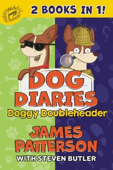 Hardcover Dog Diaries: Doggy Doubleheader: Two Dog Diaries Books in One: Mission Impawsible and Curse of the Mystery Mutt Book