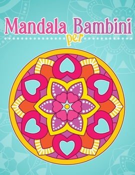 Paperback Mandala per bambini: Libro da colorare con motivi semplici Mandala. [Italian] Book