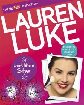 Paperback Lauren Luke: 25 Celebrity & Everyday Make-Up Tutorials. Book