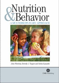 Paperback Nutrition and Behavior: A Multidisciplinary Approach Book