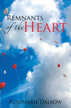 Paperback Remnants of the Heart Book