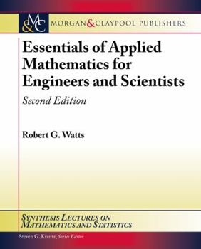Paperback Essentials of Applied Mathematics for Engineers and Scientists: Second Edition Book