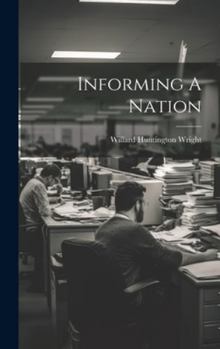 Hardcover Informing A Nation Book