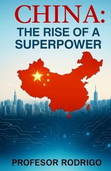Paperback China, the Rise of a Superpower Book