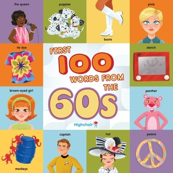 Board book First 100 Words from the 60s (Highchair U) Book