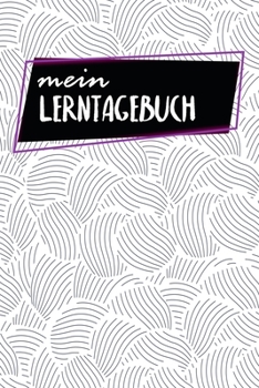 Lerntagebuch: für Schüler und Studenten | Bilde dich weiter | Fortbildung | 120 Seiten | A5 | täglich Fortschritte notieren | Motiv: Abstrakte Muscheln (German Edition)