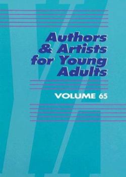 Authors and Artists for Young Adults, Volume 65 - Book #65 of the Authors and Artists for Young Adults