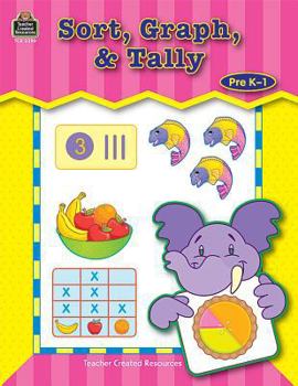 Paperback Sort, Graph, & Tally: Pre K-1 Book