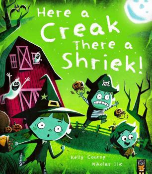 Paperback Here a Creak There a Shriek! Book