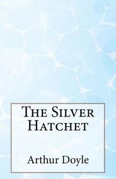 Paperback The Silver Hatchet Book