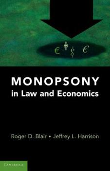 Paperback Monopsony in Law and Economics Book