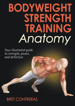 Paperback Bodyweight Strength Training Anatomy Book