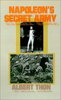 Hardcover Napoleon's Secret Army: A Novel of the Future Book