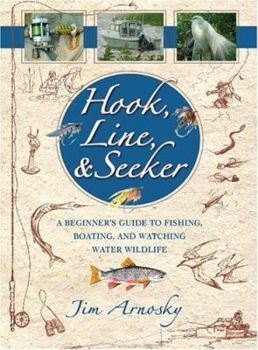 Paperback Hook, Line, and Seeker: A Beginner's Guide to Fishing, Boating, and Watching Water Wildlife Book