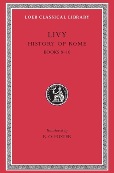 Hardcover History of Rome, Volume IV: Books 8-10 [Latin] Book