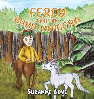 Hardcover Ferdy and the Baby Unicorn Book
