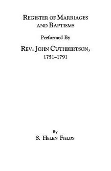 Paperback Register of Marriages and Baptisms Performed by REV. John Cuthbertson, Covenanter Minister, 1751-1791 Book