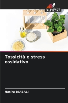 Paperback Tossicità e stress ossidativo [Italian] Book