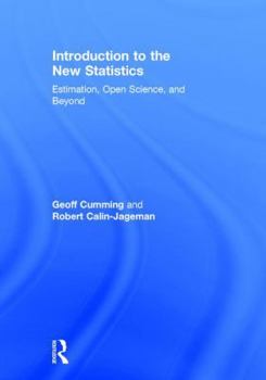 Hardcover Introduction to the New Statistics: Estimation, Open Science, and Beyond Book